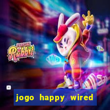 jogo happy wired paga mesmo